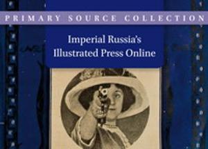 Imperial Russia’s Illustrated Press Online