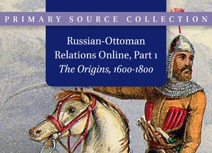 Russian-Ottoman Relations Online Part 1