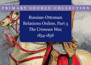 Russian-Ottoman Relations Online Part 3