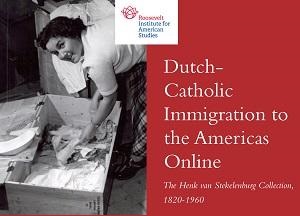 Dutch-Catholic Immigration to the Americas Online